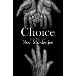 Choice: A Novel