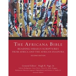The Africana Bible, Second Edition: Reading Israel's Scriptures from Africa and the African Diaspora