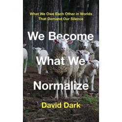 We Become What We Normalize: What We Owe Each Other in Worlds That Demand Our Silence