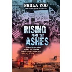 Rising from the Ashes - Los Angeles, 1992. Edward Jae Song Lee, Latasha Harlins, Rodney King, and a City on Fire: Los Angeles, 1992. Edward Jae Song Lee, Latasha Harlins, Rodney King, and a City on Fire