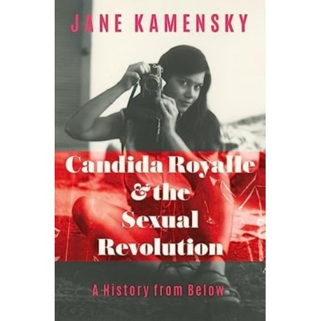 Candida Royalle and the Sexual Revolution: A History from Below