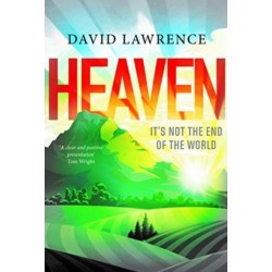 Heaven: It's Not the End of the World