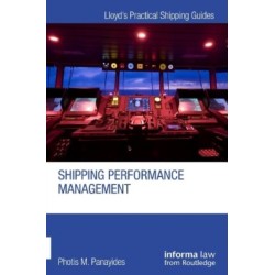 SHIPPING PERFORMANCE MANAGEMENT: Performance Measurement and Management in the Shipping Industry