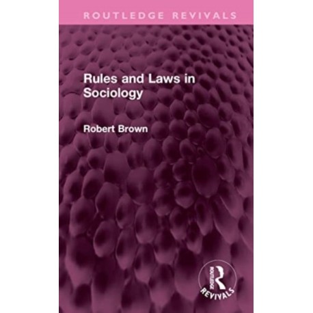 Rules and Laws in Sociology