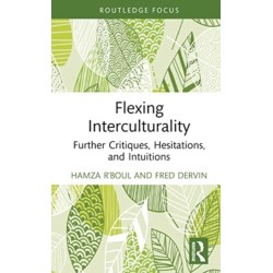 Flexing Interculturality: Further Critiques, Hesitations, and Intuitions