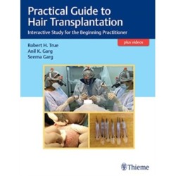Practical Guide to Hair Transplantation: Interactive Study for the Beginning Practitioner
