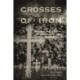 Crosses of Iron: The Tragic Story of Dawson, New Mexico, and Its Twin Mining Disasters