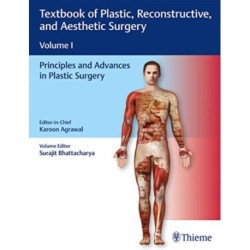 Textbook of Plastic, Reconstructive and Aesthetic Surgery, Vol 1: Principles and Advances in Plastic Surgery