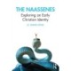 The Naassenes: Exploring an Early Christian Identity
