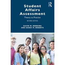 Student Affairs Assessment: Theory to Practice