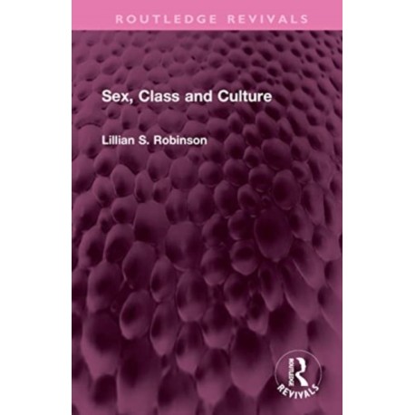 Sex, Class and Culture