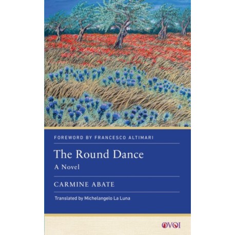 The Round Dance: A Novel