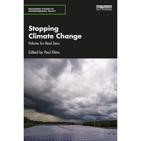 Stopping Climate Change: Policies for Real Zero