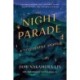 The Night Parade: a speculative memoir