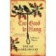 Too Good to Hang: The intriguing medieval mystery series