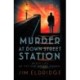 Murder at Down Street Station: The thrilling wartime mystery series