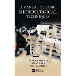 A Manual of Basic Microsurgical Techniques