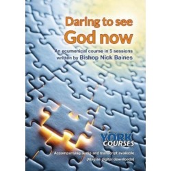 Daring to See God Now: York Courses