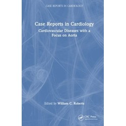 Case Reports in Cardiology: Cardiovascular Diseases with a Focus on Aorta