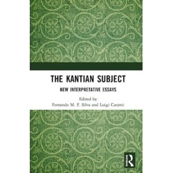 The Kantian Subject: New Interpretative Essays