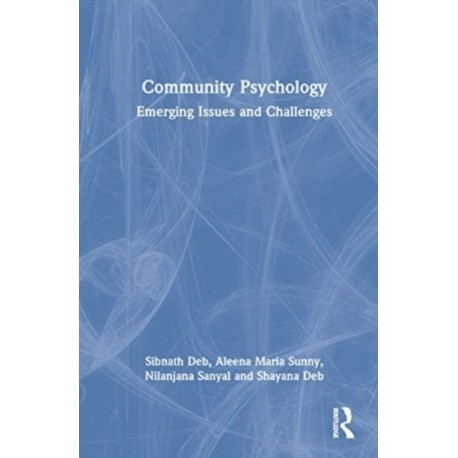 Community Psychology: Emerging Issues and Challenges