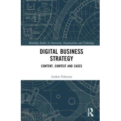 Digital Business Strategy: Content, Context and Cases