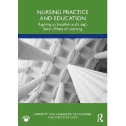 Nursing Practice and Education: Aspiring to Excellence through Seven Pillars of Learning
