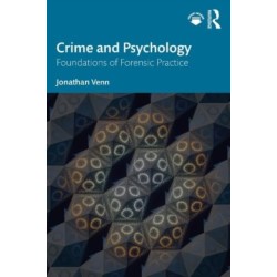 Crime and Psychology: Foundations of Forensic Practice