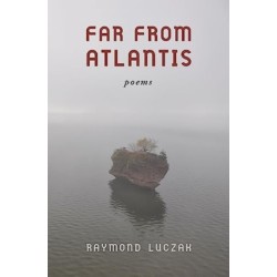 Far from Atlantis: Poems