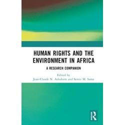 Human Rights and the Environment in Africa: A Research Companion