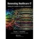 Renovating Healthcare IT: Building the Foundation for Digital Transformation