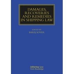 Damages, Recoveries and Remedies in Shipping Law