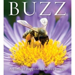 Buzz: A book of happiness for bee lovers