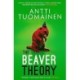 The Beaver Theory: The triumphant finale to the bestselling Rabbit Factor Trilogy – 'The comic thriller of the year' (Sunday Times)