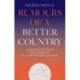 Rumours of a Better Country: Searching for trust and community in a time of moral outrage