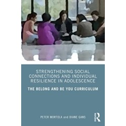 Strengthening Social Connections and Individual Resilience in Adolescence: The Belong and Be You Curriculum