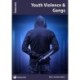Youth Violence: Issues: PSHE & RSE Resources For Key Stage 3 & 4