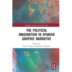 The Political Imagination in Spanish Graphic Narrative