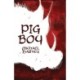 Pig Boy