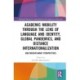 Academic Mobility through the Lens of Language and Identity, Global Pandemics, and Distance Internationalization: Multidisciplinary Perspectives