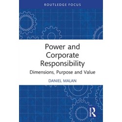 Power and Corporate Responsibility: Dimensions, Purpose and Value