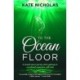 To the Ocean Floor: A second cancer journey and a gateway to a profound connection with God