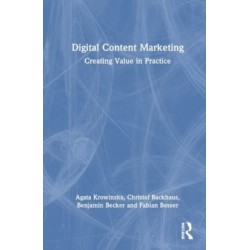 Digital Content Marketing: Creating Value in Practice
