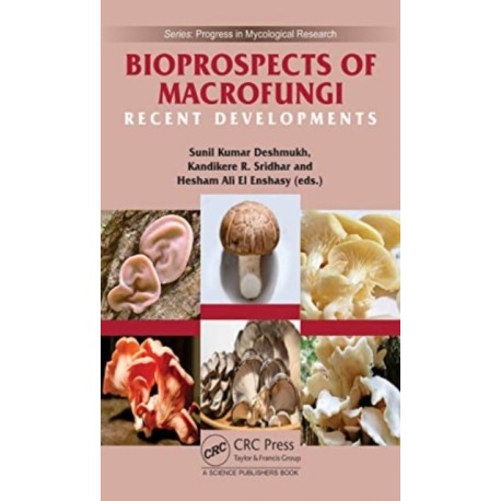Bioprospects of Macrofungi: Recent Developments