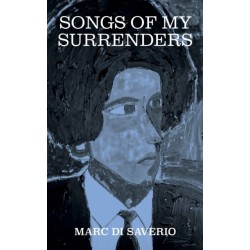 Songs of My Surrenders