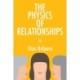 The Physics of Relationships: A Novel