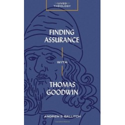 Finding Assurance with Thomas Goodwin