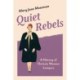 Quiet Rebels: A History of Ontario Women Lawyers