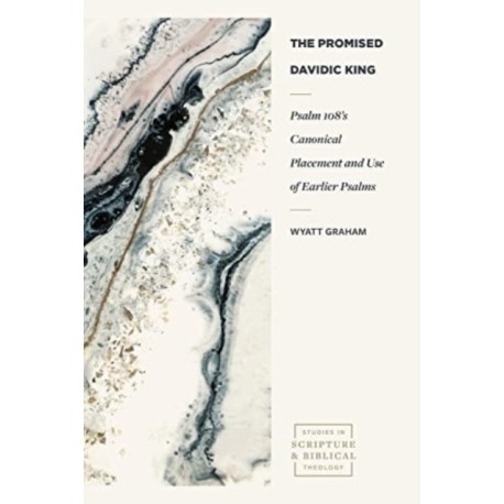 Psalm 108s Canonical Placement and Use of Earlier Psalms