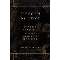 Pierced by Love – Divine Reading with the Christian Tradition
